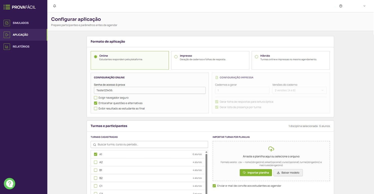 Configuração de aplicação online, impressa ou híbrida com turmas e participantes